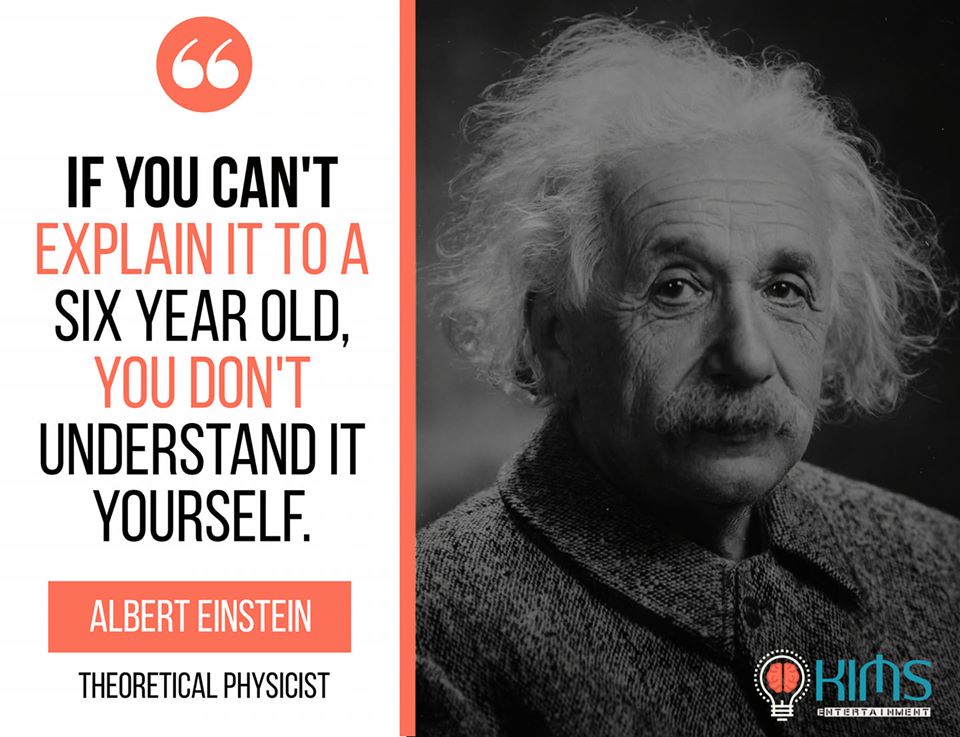 Albert Einstein - Explain to 6-year-old.jpg