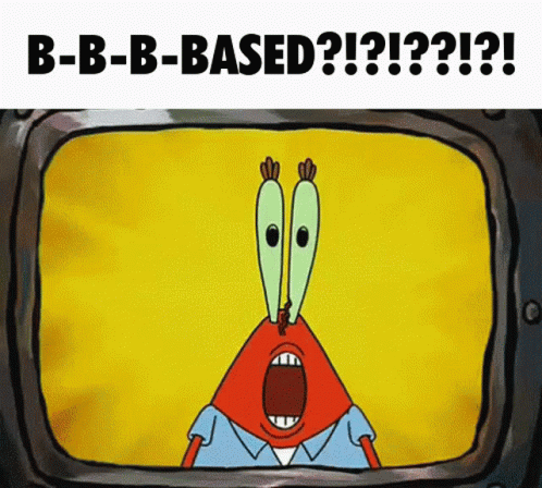 b-b-b-b-based.gif