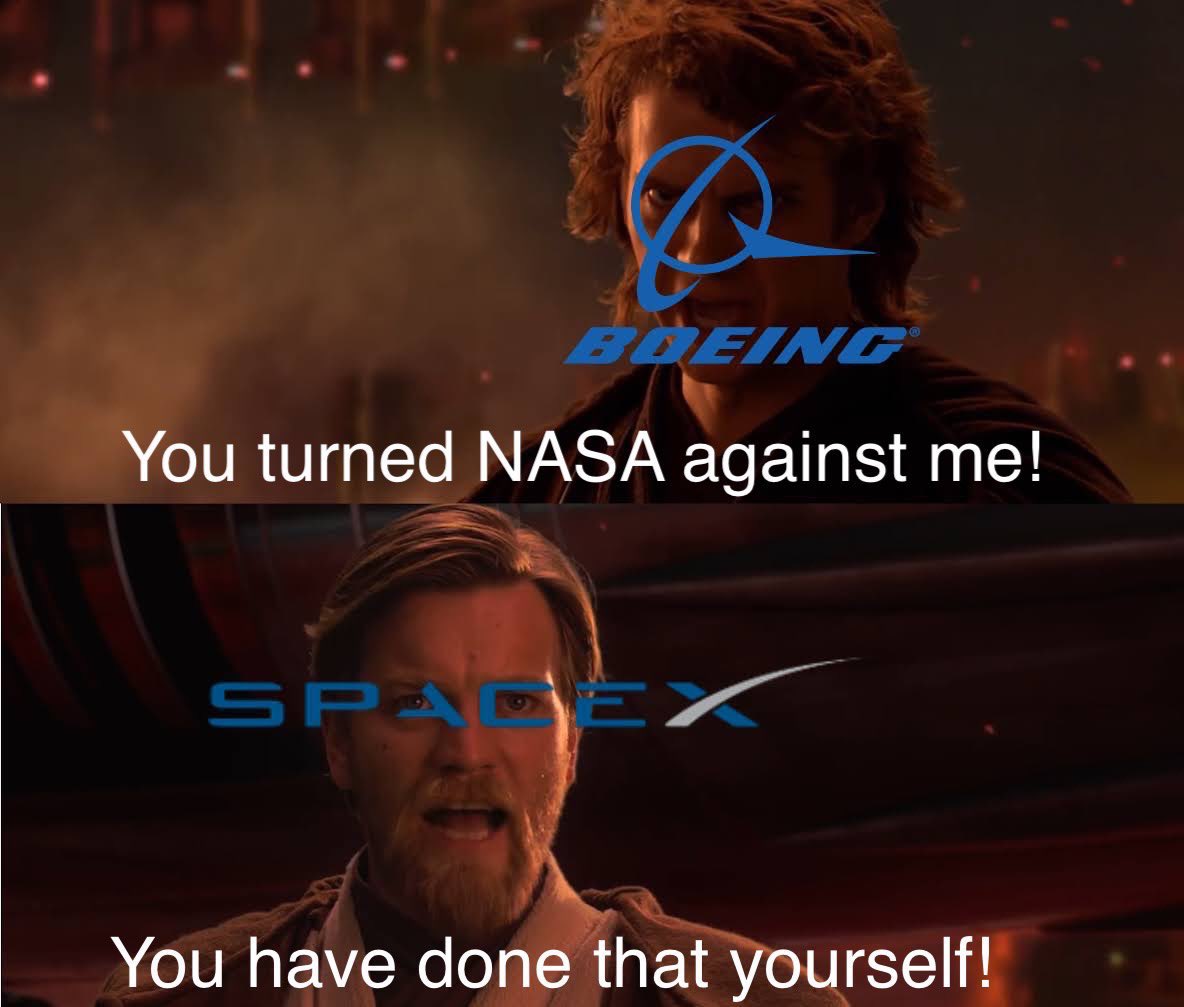 boeing you turned nasa against me anakin obiwan spacex dont try it.jpeg