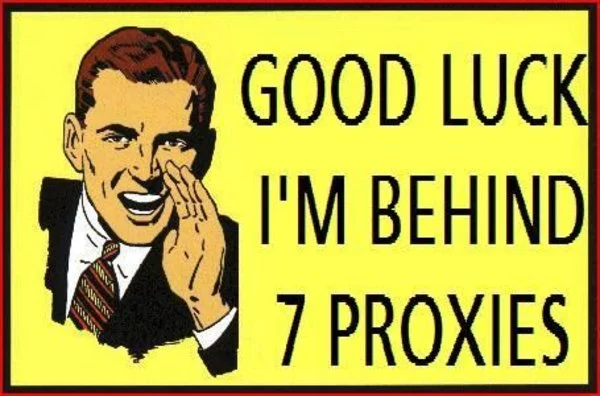Good_Luck_I_m_Behind_7_Proxies.webp
