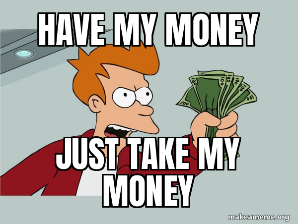 have-my-money.webp