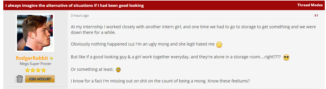 I always imagine the alternative of situations if I had been good looking.png
