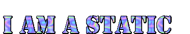 IAMASTATIC.gif
