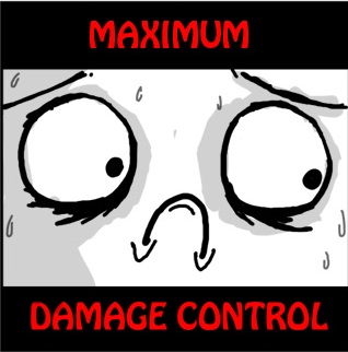 MAXIMUM DAMAGE CONTROL.jpg