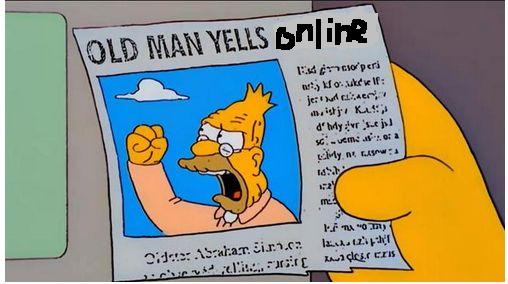 oldmanyellsedit.jpg