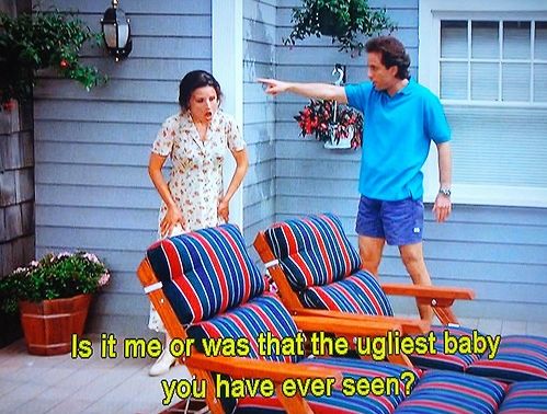 one ugly baby Seinfeld.jpg