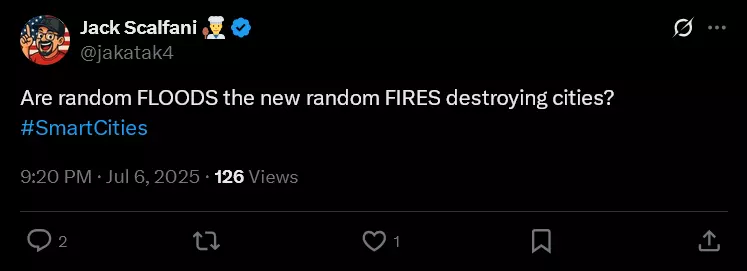 Screenshot 2025-07-06 at 22-26-12 Jack Scalfani 👨‍🍳 on X Are random FLOODS the new random FIR...webp